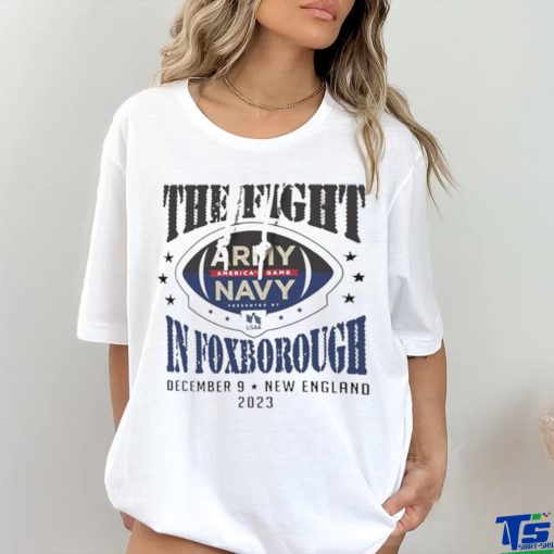Official official Army Vs Navy The Fight In Foxborough 2023 America’s Game Shirt