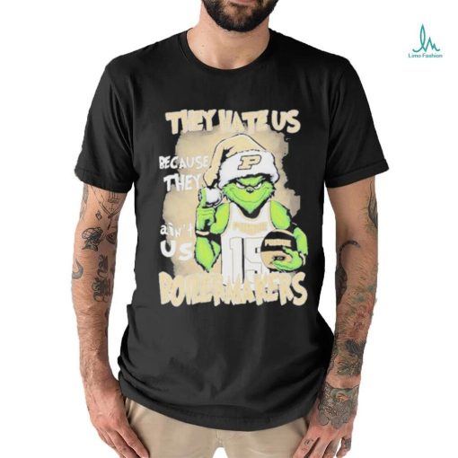 Official the Grinch They Hate Us Because Ain’t Us Purdue Boilermakers Christmas T Shirt