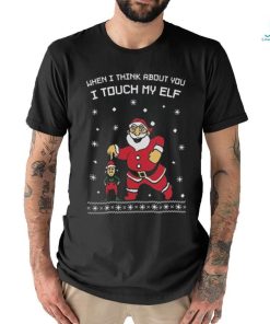 Official ‘I Touch My Elf’ Ugly Christmas shirt