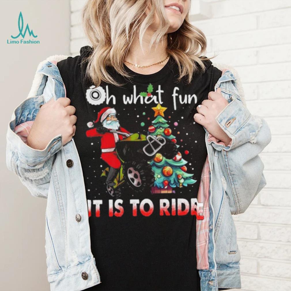 Oh What Fun It Is To Ride Christmas ATV Bike 4 Wheelers Quad Racing Christmas Tree Shirt Oh What Fun It Is To Ride Christmas ATV Bike 4 Wheelers Quad Racing Christmas Tree Shirt