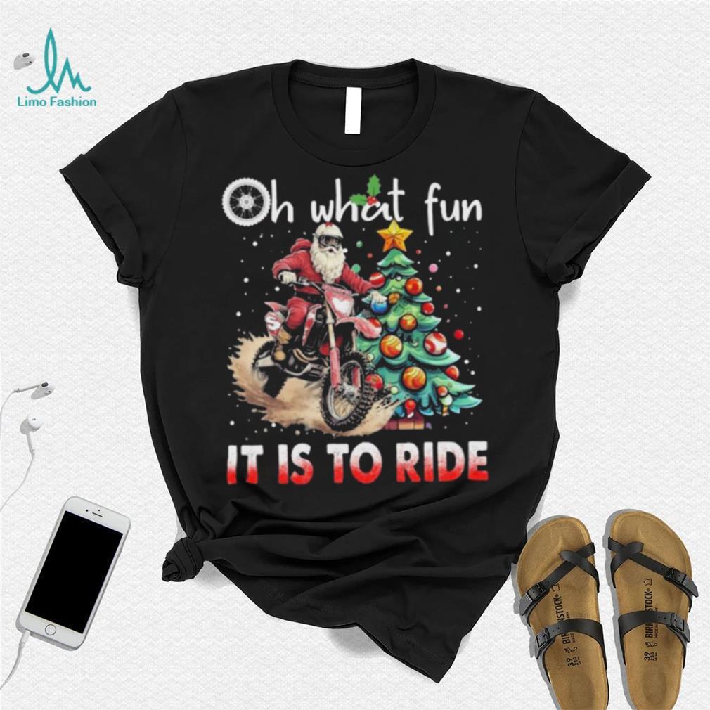 Oh What Fun It Is To Ride Christmas Dirt Bike Motocross Christmas Tree Shirt Oh What Fun It Is To Ride Christmas Dirt Bike Motocross Christmas Tree Shirt