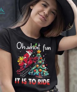 Oh What Fun It Is To Ride Snowmobile Bike Santa Christmas Tree Sweatshirt