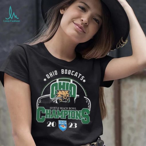 Ohio bobcats are the myrtle beach bowl 2023 champions shirt