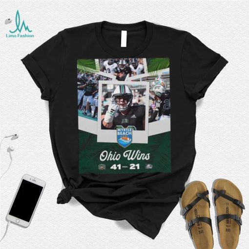 Ohio football bobcats are the myrtle beach bowl 2023 champions vs georgia southern 41 21 poster shirt