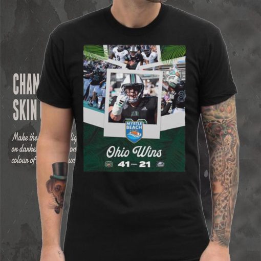 Ohio football bobcats are the myrtle beach bowl 2023 champions vs georgia southern 41 21 poster shirt
