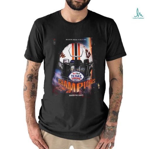 Oklahoma State Cowboys Are The 2023 Taxact Texas Bowl Champions College Football Bowl Games December 27 2023 Unisex T Shirt