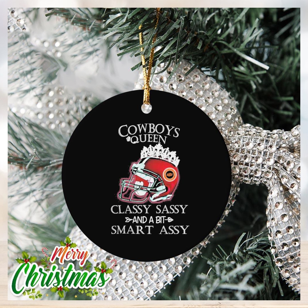 Oklahoma State Cowboys Queen Classy Sassy And A Bit Smart Assy Ornament Oklahoma State Cowboys Queen Classy Sassy And A Bit Smart Assy Ornament