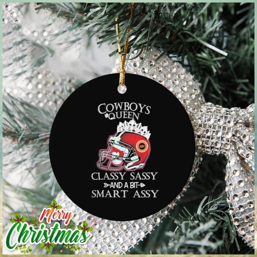 Oklahoma State Cowboys Queen Classy Sassy And A Bit Smart Assy Ornament