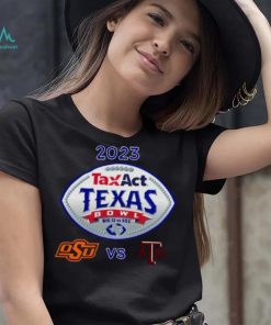 Oklahoma State Cowboys vs Texas A&M 2023 Taxact Texas Bowl shirt