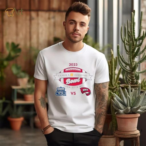 Old Dominion Monarchs vs Western Kentucky Hilltoppers 2023 Famous Toastery Bowl shirt