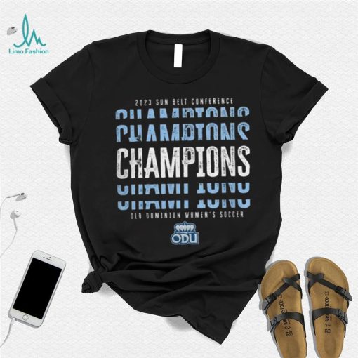 Old dominion 2023 sbc womens soccer champs Shirt
