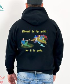 Old school runescape blessed be the grind for it is good shirt