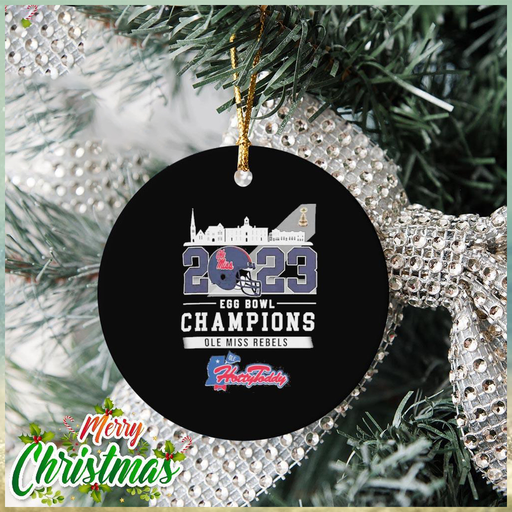Ole Miss Rebels Ole Miss Egg Bowl University of Mississippi Hotty Toddy Gosh Almighty Champions 2023 Ornament Ole Miss Rebels Ole Miss Egg Bowl University of Mississippi Hotty Toddy Gosh Almighty Champions 2023 Ornament