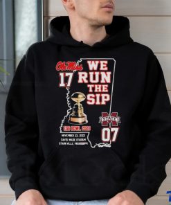 Ole Miss Rebels We Run The Sip Egg Bowl 2023 Beat Msu T Shirt