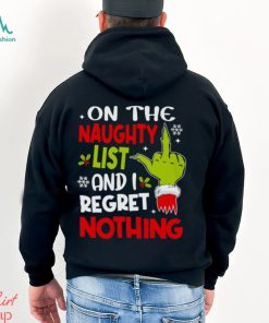 On The Naughty List And I Regret Nothing Funny Christmas T shirt Classic T Shirt