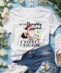 On The Naughty List Regret Nothing Cat Christmas Shirt