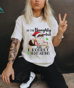 On The Naughty List Regret Nothing Cat Christmas Shirt