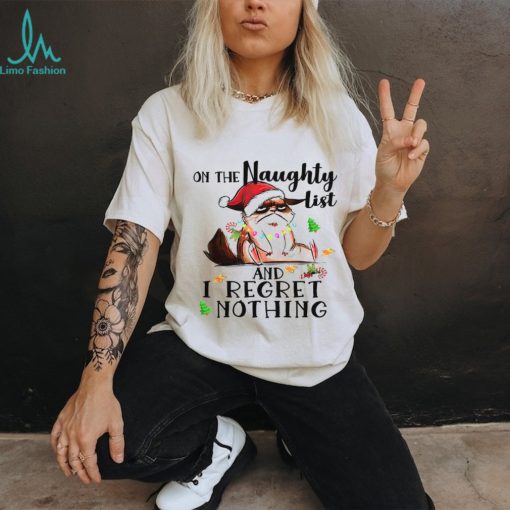 On The Naughty List Regret Nothing Cat Christmas Shirt