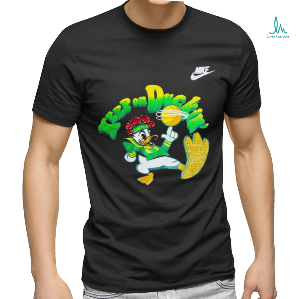 Oregon Ducks Nike Keep on Duckin Shirt Oregon Ducks Nike Keep on Duckin Shirt