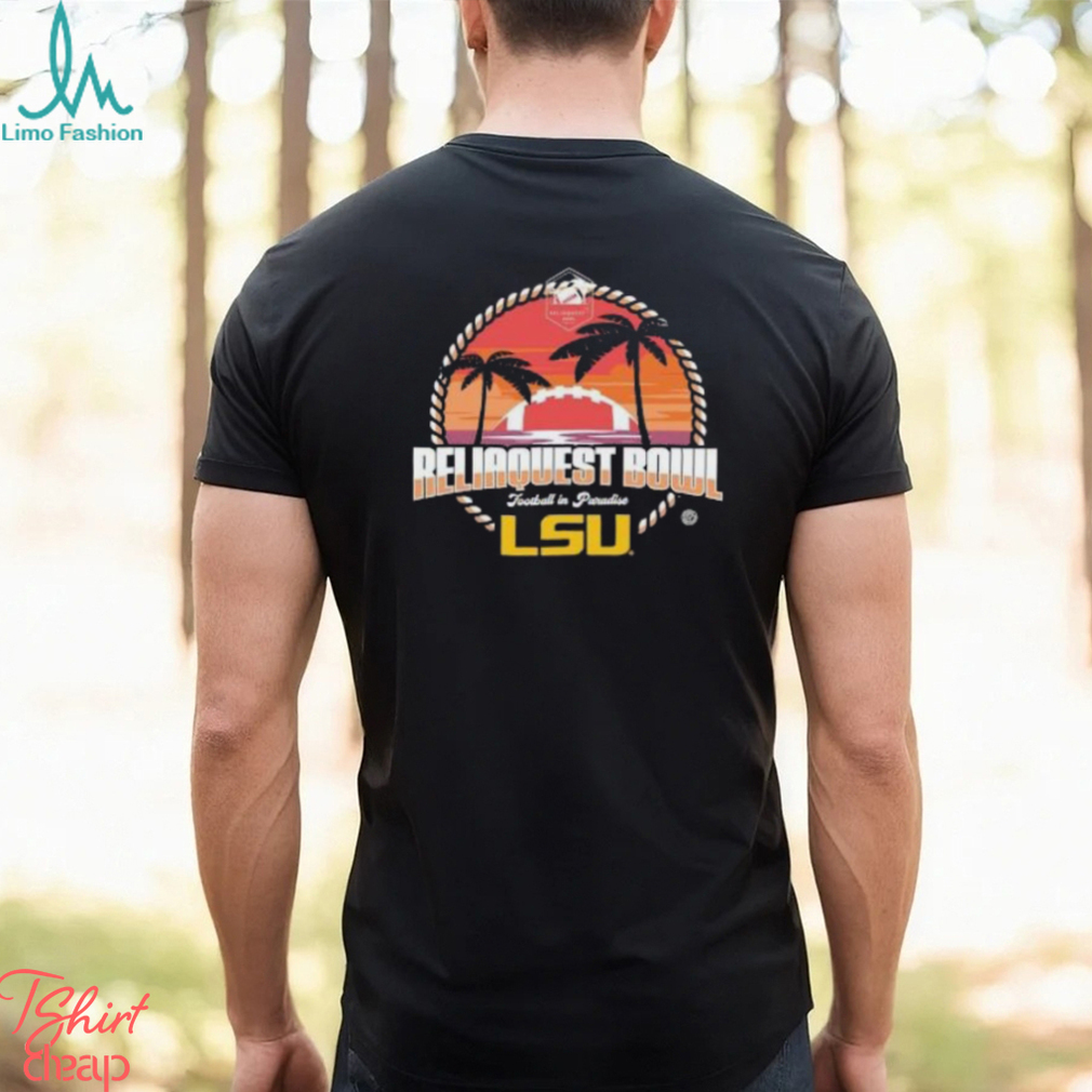 Original College Football Bowl Games 2023 24 2024 Reliaquest Bowl LSU Tigers Football In Paradise Classic T Shirt Original College Football Bowl Games 2023 24 2024 Reliaquest Bowl LSU Tigers Football In Paradise Classic T Shirt