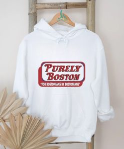 Original Purely Boston For Bostonians By Bostonians Shirt