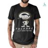 Original Snoopy Green Bay Packers I’ll Be There For You Shirt