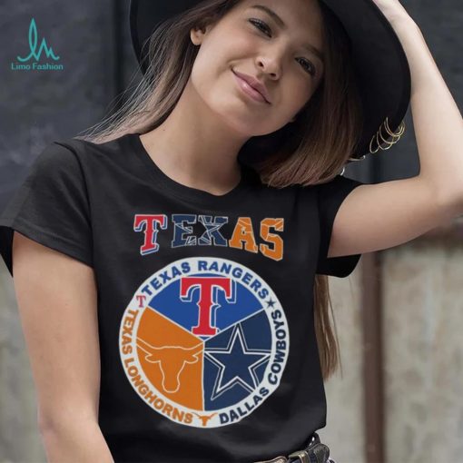 Original texas Rangers Dallas Cowboys Texas Longhorns Proud Of State Shirt