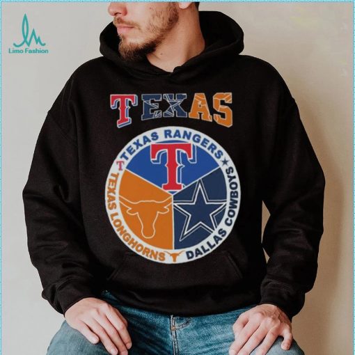 Original texas Rangers Dallas Cowboys Texas Longhorns Proud Of State Shirt