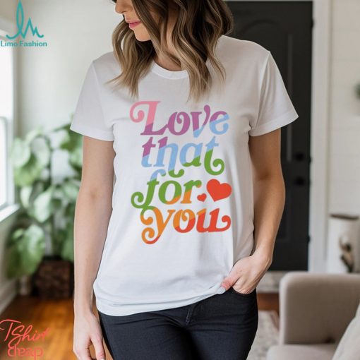 Pander Shirts Girlboss Love That For You Rainbow Shirt