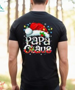 Papa Claus T shirt, Papa Claus Cute Christmas Lights Pajama Family Matching Shirt, hoodie, sweater, long sleeve and tank top Papa Claus T shirt, Papa Claus Cute Christmas Lights Pajama Family Matching Shirt
