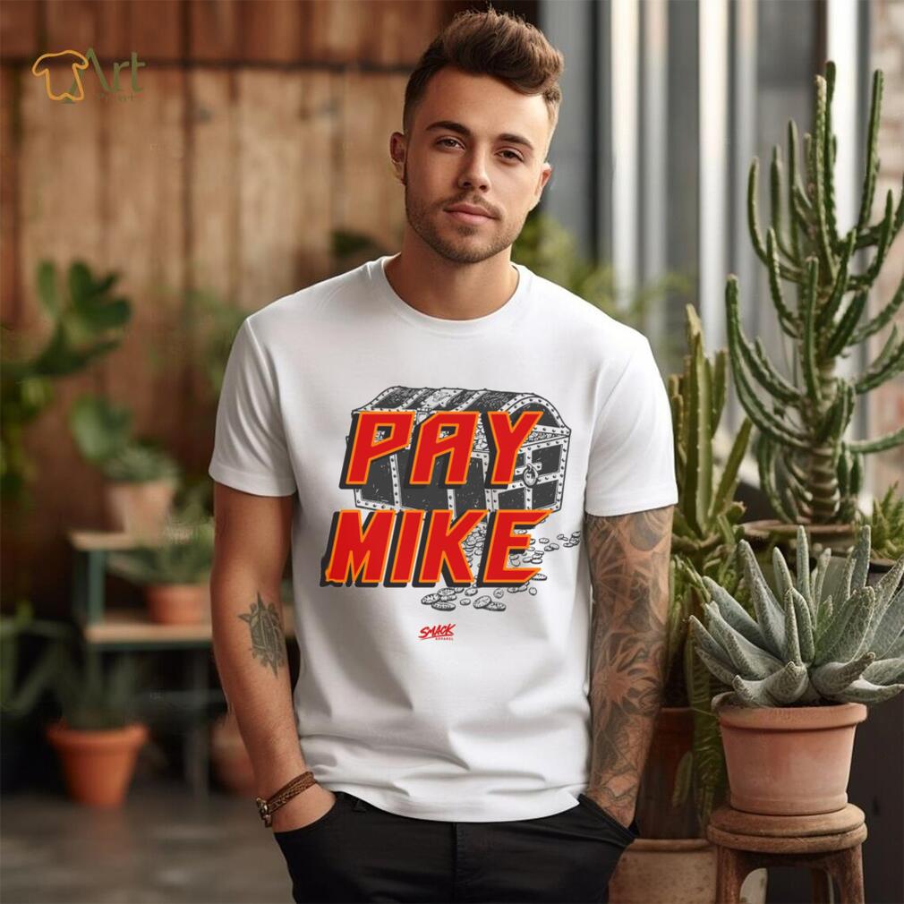 Pay Mike T Shirt Pay Mike T Shirt