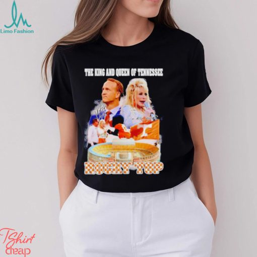Peyton Manning Dolly Parton Rocky Top the King and Queen of Tennessee shirt