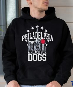 Philadelphia A Place For Dogs T shirt