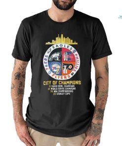 Philadelphia City Of Champions Eagles, Phillies, Flyers And 76ers T Shirt