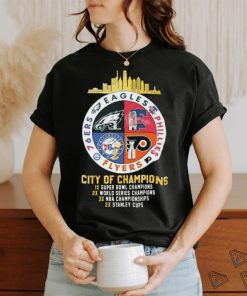 Philadelphia City Of Champions Eagles, Phillies, Flyers And 76ers T Shirt