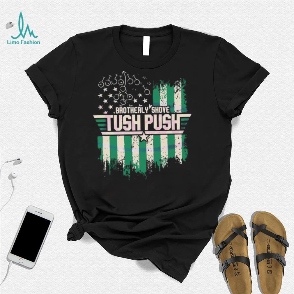 Philadelphia Eagles Brotherly Shove Tush Push vintage t shirt Philadelphia Eagles Brotherly Shove Tush Push vintage t shirt