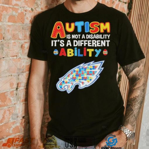 Philadelphia Eagles NFL Autism Is Not A Disability 2024 Shirt