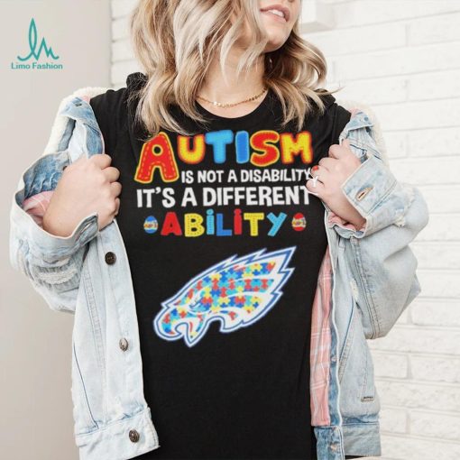 Philadelphia Eagles NFL Autism Is Not A Disability 2024 Shirt