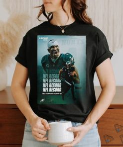 Philadelphia Eagles Player Jalen Hurts Got New NFL Record Of Single Season Rushing Touchdowns NFL Official Poster shirt