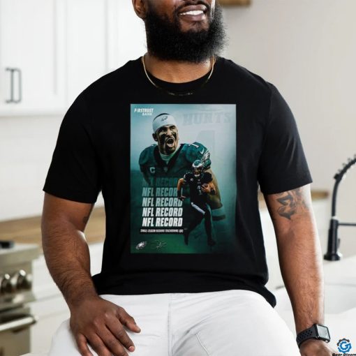 Philadelphia Eagles Player Jalen Hurts Got New NFL Record Of Single Season Rushing Touchdowns NFL Official Poster shirt
