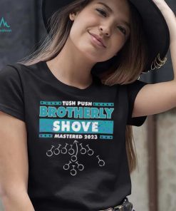 Philadelphia Eagles Tush Push Brotherly Shove Mastered 2023 vintage t shirt