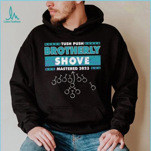 Philadelphia Eagles Tush Push Brotherly Shove Mastered 2023 vintage t shirt