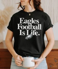 Philadelphia Eagles logo football is life shirt