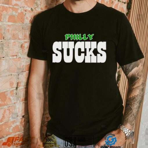 Philly Sucks Dallas Cowboys shirt