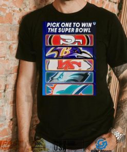 Pick One Team To Win The Super Bowl NFL Shirt