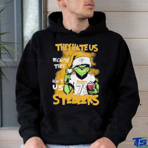 Pittsburgh Steelers Grinch They Hate Us Because Ain’t Us NFL Football Christmas Shirt
