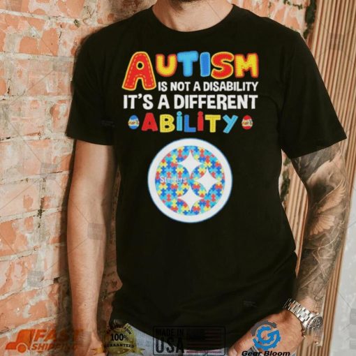 Pittsburgh Steelers NFL Autism Is Not A Disability 2024 Shirt