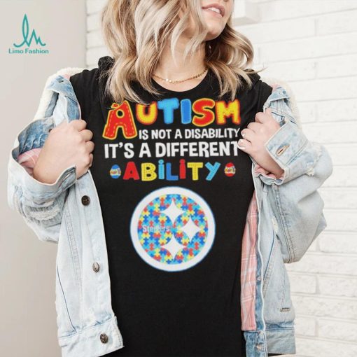 Pittsburgh Steelers NFL Autism Is Not A Disability 2024 Shirt