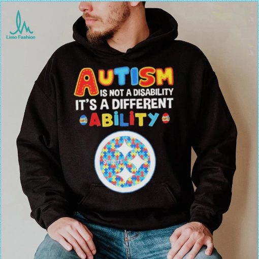 Pittsburgh Steelers NFL Autism Is Not A Disability 2024 Shirt