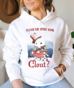 Please Sir. Spare Some Clout Shirt